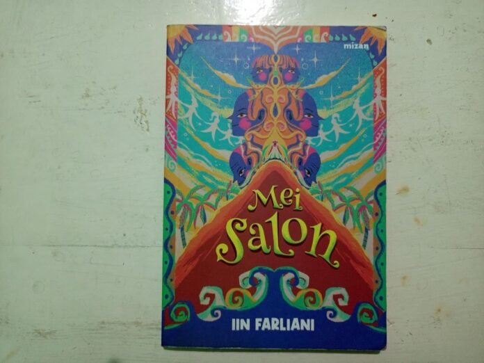 Mei Salon: Menelisik Relasi Pelik dalam Keluarga Lewat Cerpen
