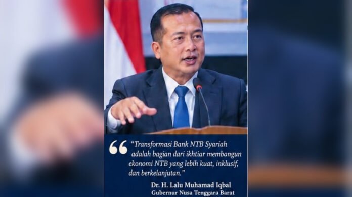 Arah Pengelolan Bank NTB Syariah Ala Gubernur Iqbal, Fokus Pemulihan 2025–2026, Bidik Transformasi hingga 2029